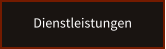 Dienstleistungen